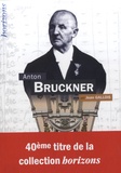Jean Gallois - Anton Bruckner.