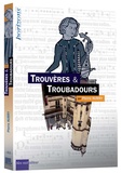 Pierre Aubry - Trouvères & Troubadours.