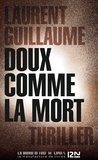 Laurent Guillaume - Doux comme la mort.