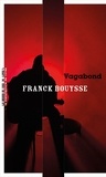 Franck Bouysse - Vagabond.