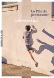 Luc Chomarat - Le fils du professeur.