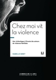 Isabelle Seret - Chez moi vit la violence - Une victimologue témoigne.
