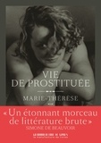  Marie-Thèrèse - Vie de prostituée.