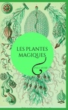 Paul Sédir - Les plantes magiques.