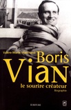 Valère-Marie Marchand - Boris Vian - Le sourire créateur.