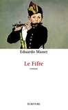 Eduardo Manet - Le Fifre.