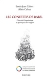 Louis-Jean Calvet et Alain Calvet - Les confettis de Babel.