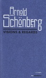 Frédéric Chambert et Alain Mousseigne - Arnold Schönberg - Visions & regards.