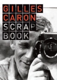 Marianne Caron-Montely - Gilles Caron Scrapbook.
