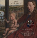 Sophie Caron - Jan Van Eyck - La Vierge du chancelier Rolin.