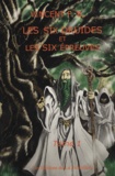 Vincent F-B - Les six druides et les six épreuves - Tome 1.