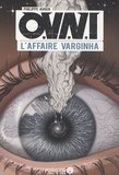 Philippe Auger - OVNI  : L'affaire Varginha.