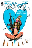 Alan C Martin et Jim Mahfood - Tank Girl  : Everybody loves Tank Girl.
