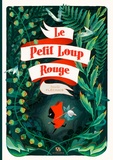 Amélie Fléchais - Le petit loup rouge.