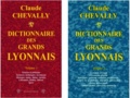 Claude Chevally - Dictionnaire des grands Lyonnais - Volume 1 et 2.