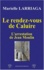Marielle Larriaga - Le rendez-vous de Caluire - L'arrestation de Jean Moulin.