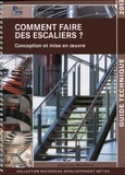  Union des Métalliers - Comment faire des escaliers ?.