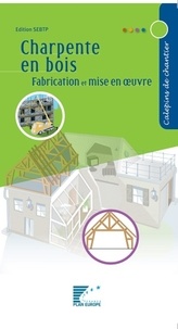  IT-FFB - Charpente en bois - Fabrication et mise en oeuvre.