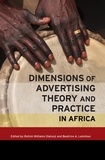 Rotimi Williams Olatunji et Beatrice Adeyinka Laninhun - Dimensions of advertising theory and practice in Africa.