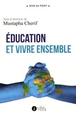 Mustapha Cherif - Education et vivre ensemble.