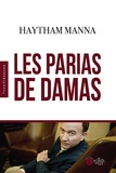 Haytham Manna - Les parias de Damas.