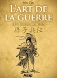 Sun Tzu - L'Art de la guerre - Les treize articles.