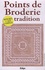  Edigo - Points de Broderie tradition - 50 fiches + 1 kit complet.