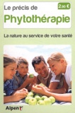  Alpen - Le précis de phytothérapie - La nature au service de votre santé.