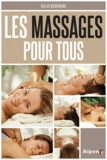 Gilles Diederichs - Les massages pour tous.