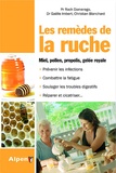 Roch Domerego et Gaëlle Imbert - Les remèdes de la ruche.