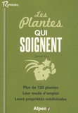 Danielle Roux - Les plantes qui soignent - La nature est notre plus grande pharmacie.