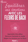 Alessandra Moro Buronzo - Les fleurs de Bach - Soigner les émotions par les fleurs.