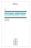 Olga Anokhina et Sabine Pétillon - Critique génétique - Concepts, méthodes, outils.