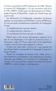 Dictionnaire de l'orthographe rationalisée du français. "Cessons de considérer comme faute ce qui est logique"