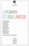 Christophe Giolito - L'Humain et ses limites.