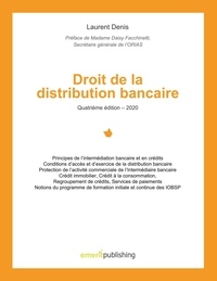 Laurent Denis - Droit de la distribution bancaire.