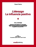 Eduard Beltran - Liderazgo :La influencia positiva.