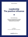 Eduard Beltran - Leadership: the positive influence.