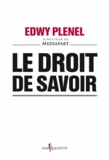 Edwy Plenel - Le Droit de savoir.