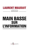 Laurent Mauduit - Main basse sur l'information.