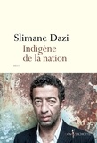 Slimane Dazi - Indigène de la nation.