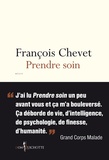 François Chevet - Prendre soin.