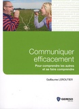 Guillaume Leroutier - Communiquer efficacement.