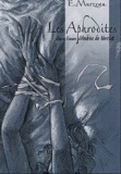 Emmanuel Murzeau - Les Aphrodites Tome 1 : Intrigante Agathe.