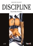Xavier Duvet - Discipline Tome 2 : Soumise Anna L..