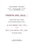 B. Ogerau-solacroup - Trente ans déjà : 1975 -2005 - Essai de mise à jour de la descendance de P. MORANE et M.L.DELTEL.