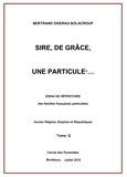 B. Ogerau-solacroup - Sire de grâce, une Particule Tome G.