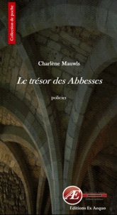 Charlène Mauwls - Le trésor des abbesses.