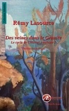 Rémy Lasource - Des veines dans le granite Tome 1 : Le cycle de Clément.