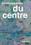 Cécile Riou - Connaissance du centre.